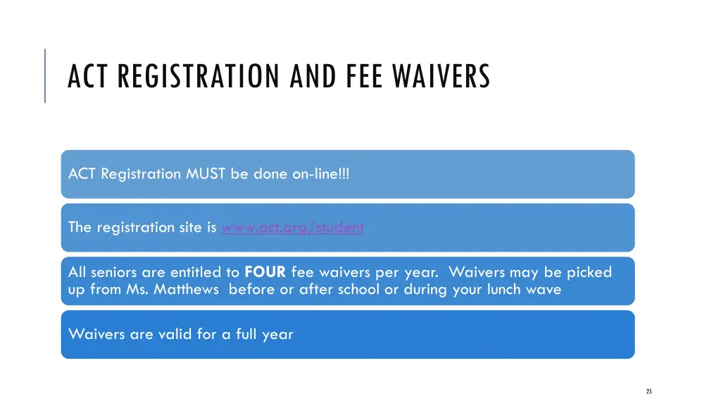 act registration and fee waivers