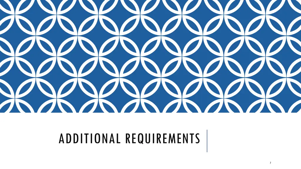 additional requirements