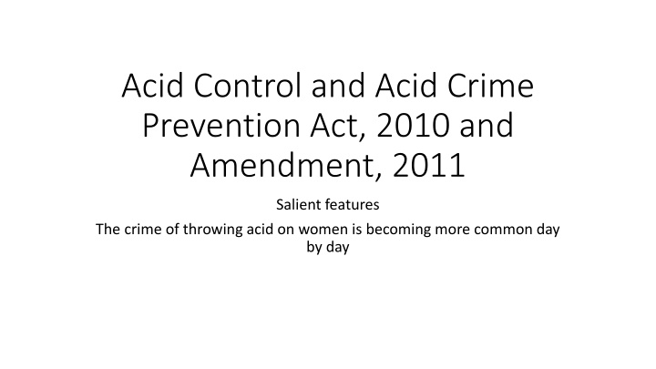 acid control and acid crime prevention act 2010