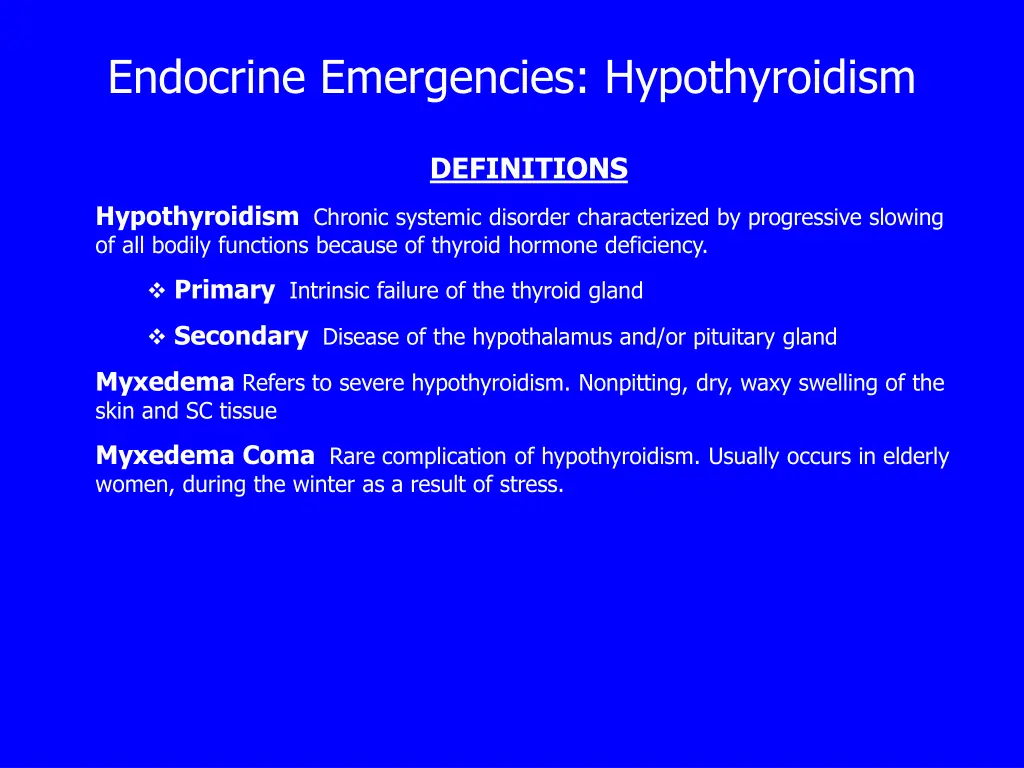 endocrine emergencies hypothyroidism