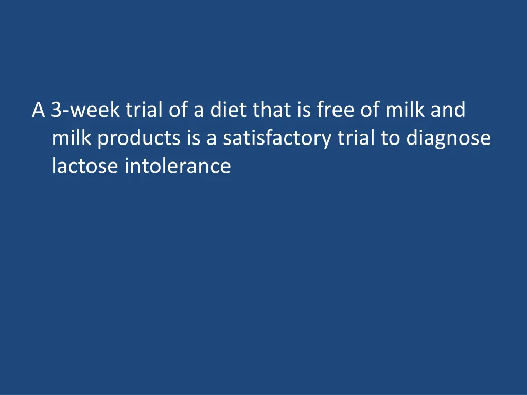 a 3 week trial of a diet that is free of milk