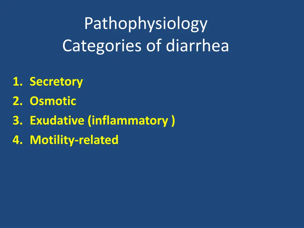 pathophysiology categories of diarrhea 1