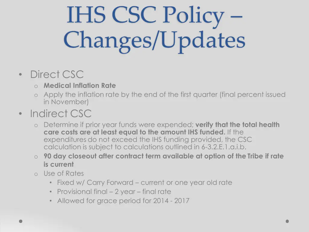 ihs csc policy changes updates 1