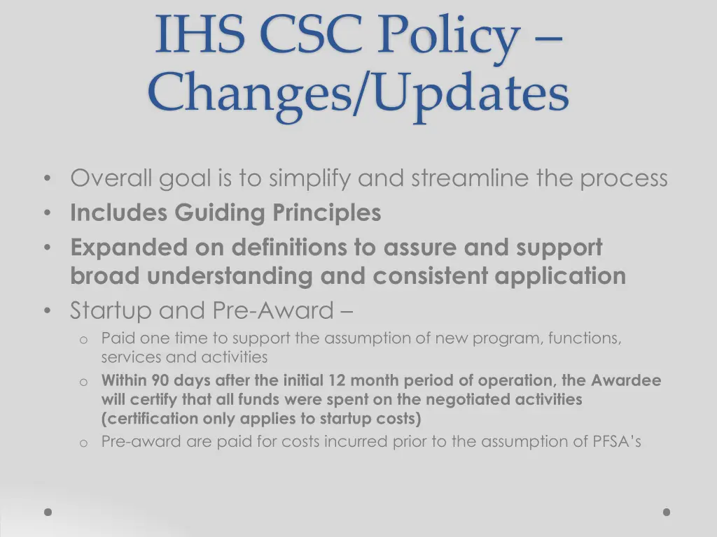 ihs csc policy changes updates