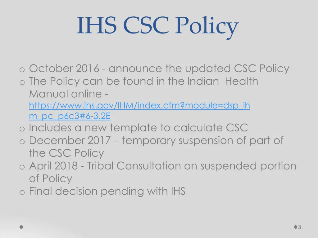 ihs csc policy