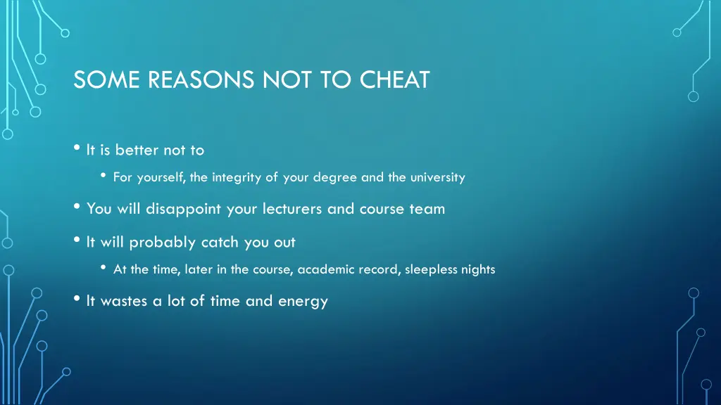 some reasons not to cheat