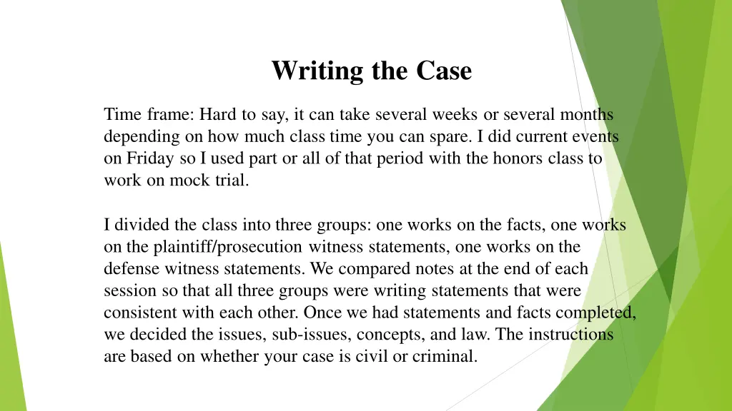 writing the case