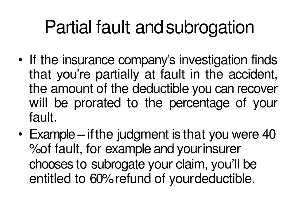 partial fault andsubrogation