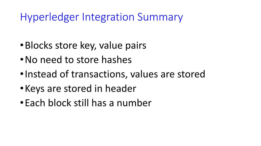 hyperledger integration summary