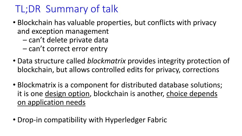 tl dr summary of talk blockchain has valuable