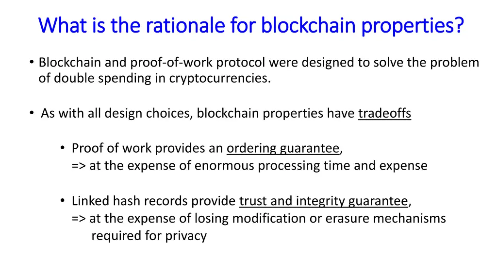 what is the rationale for blockchain properties