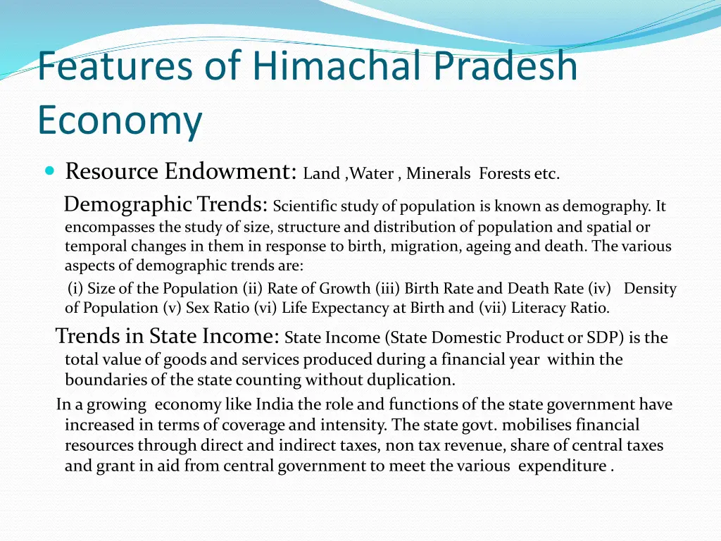 features of himachal pradesh economy