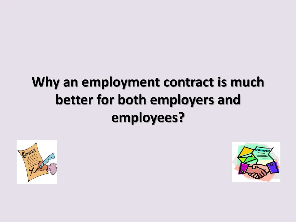 why an employment contract is much better