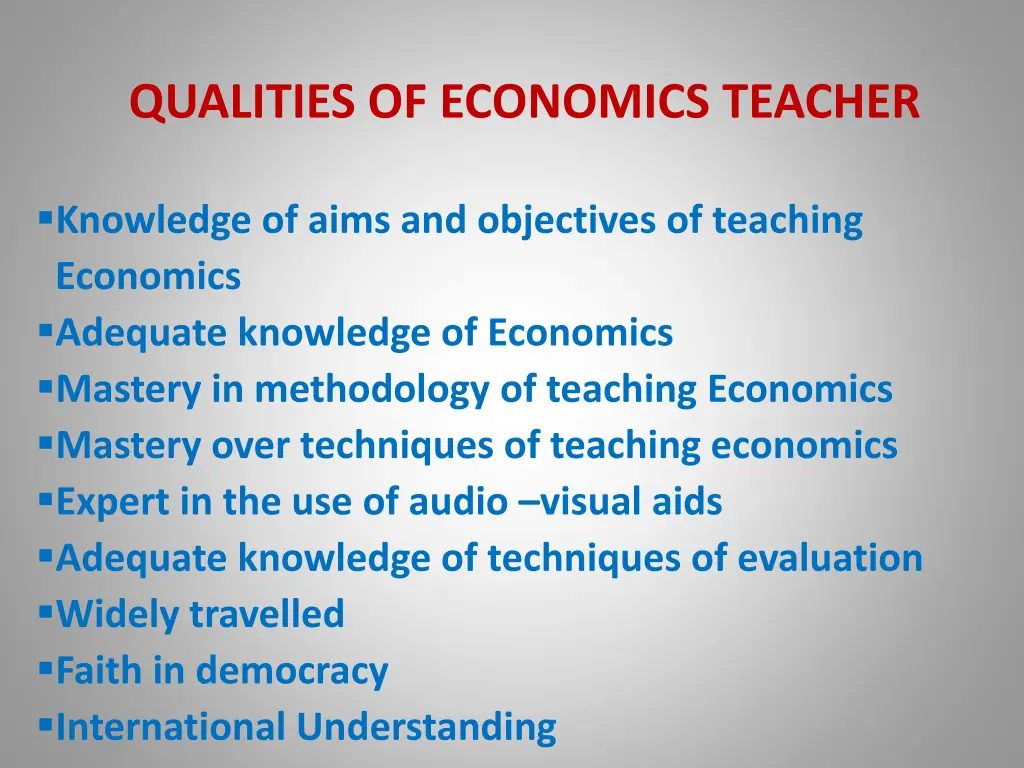 qualities of economics teacher