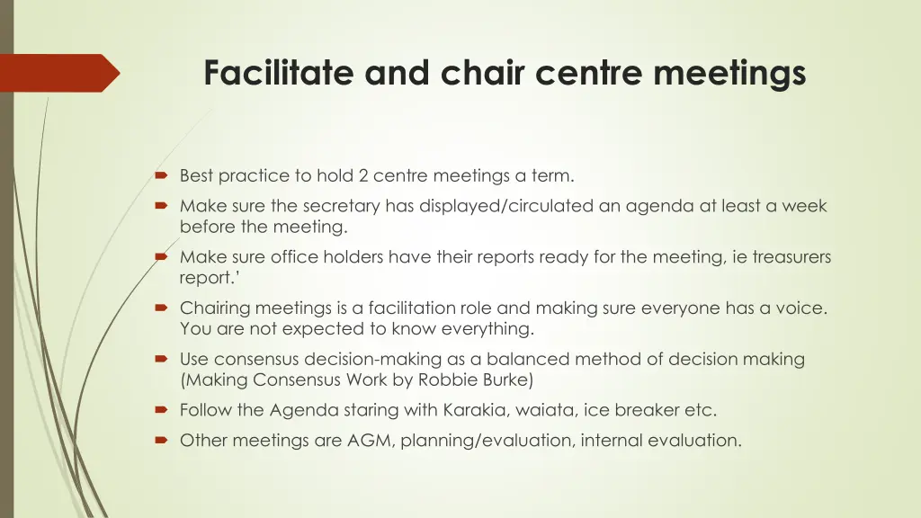 facilitate and chair centre meetings