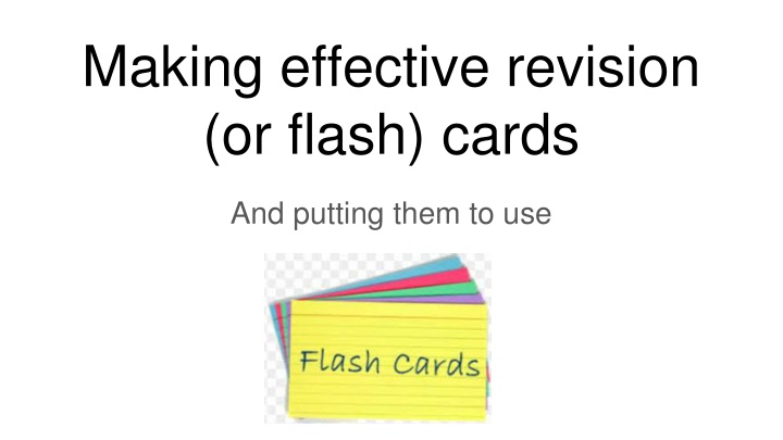 making effective revision or flash cards