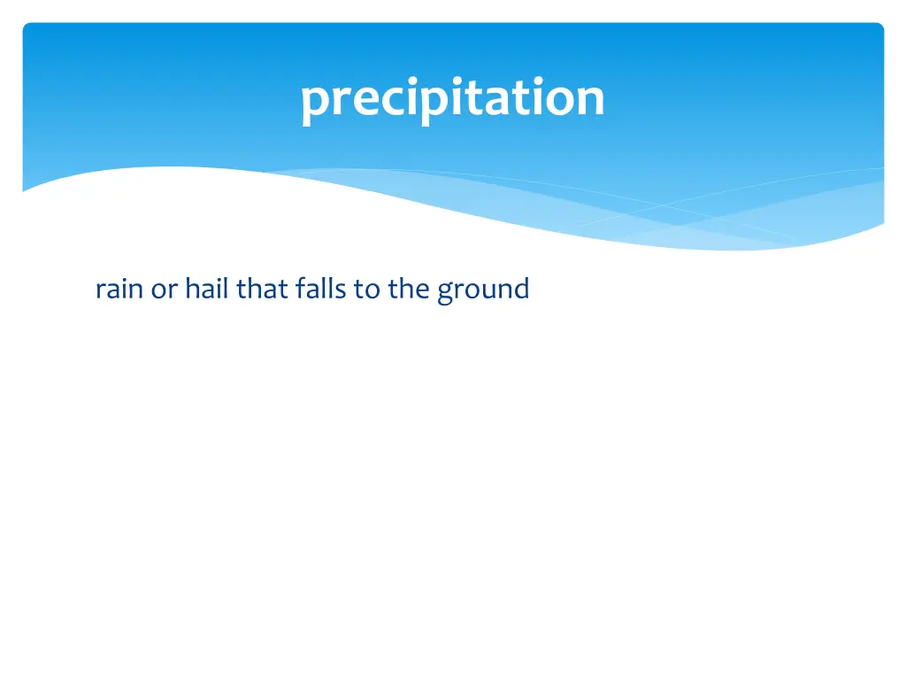 precipitation