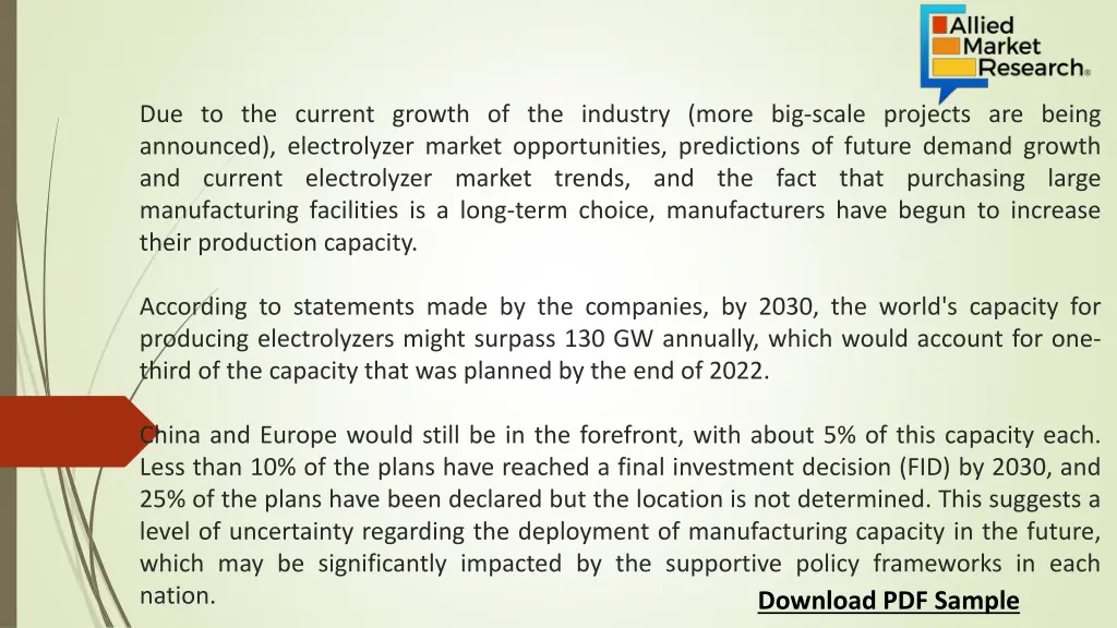 due to the current growth of the industry more