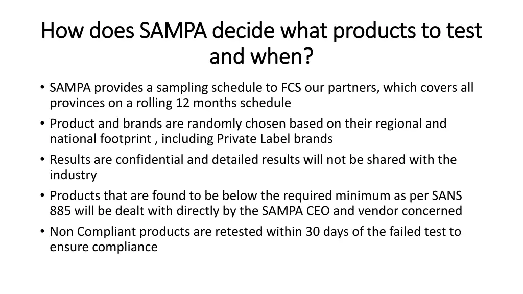 how does sampa decide what products to test