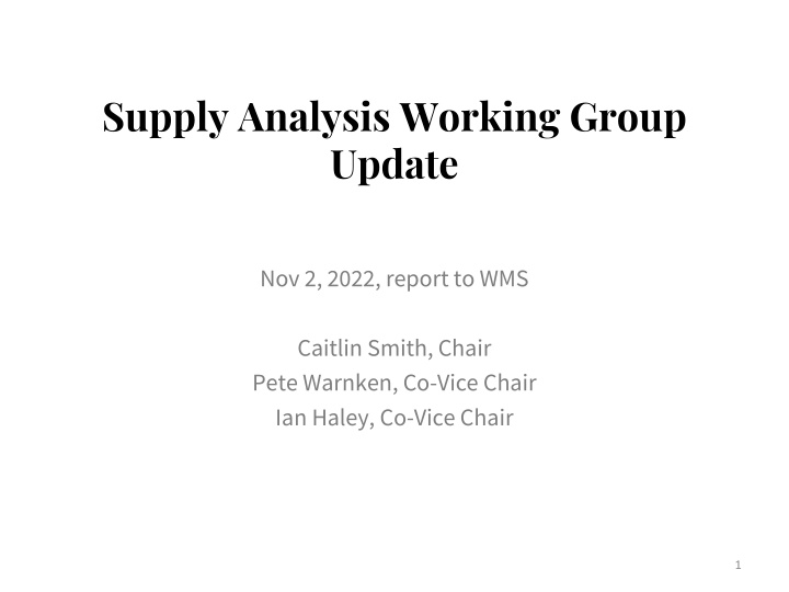 supply analysis working group update