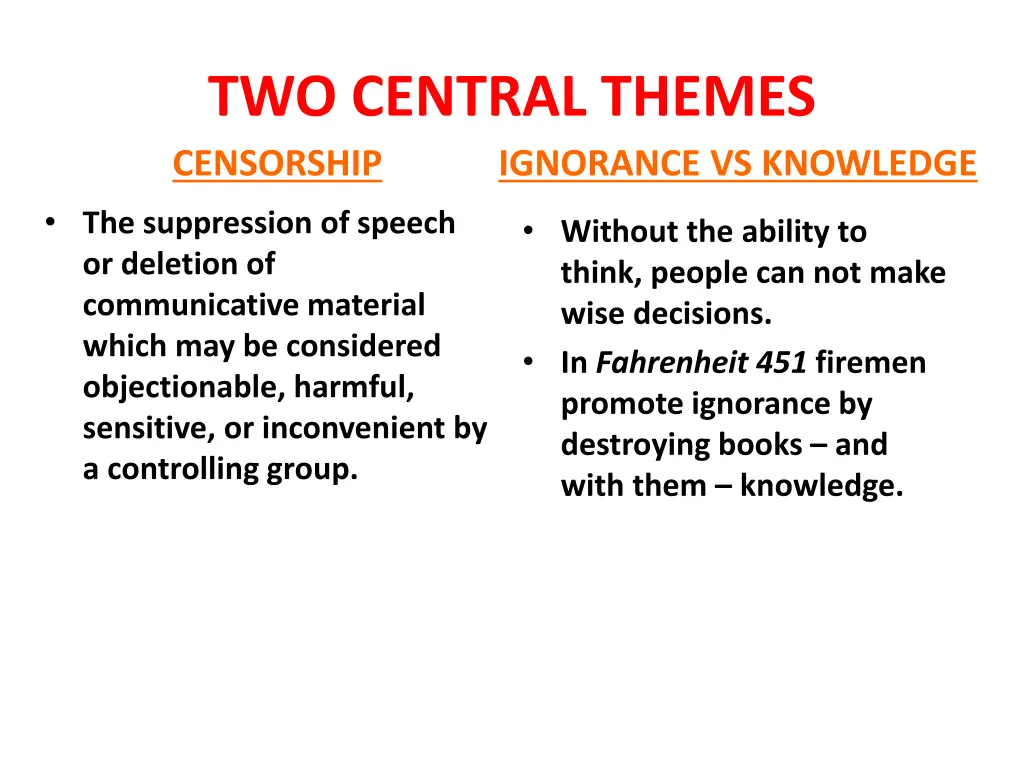 two central themes censorship the suppression