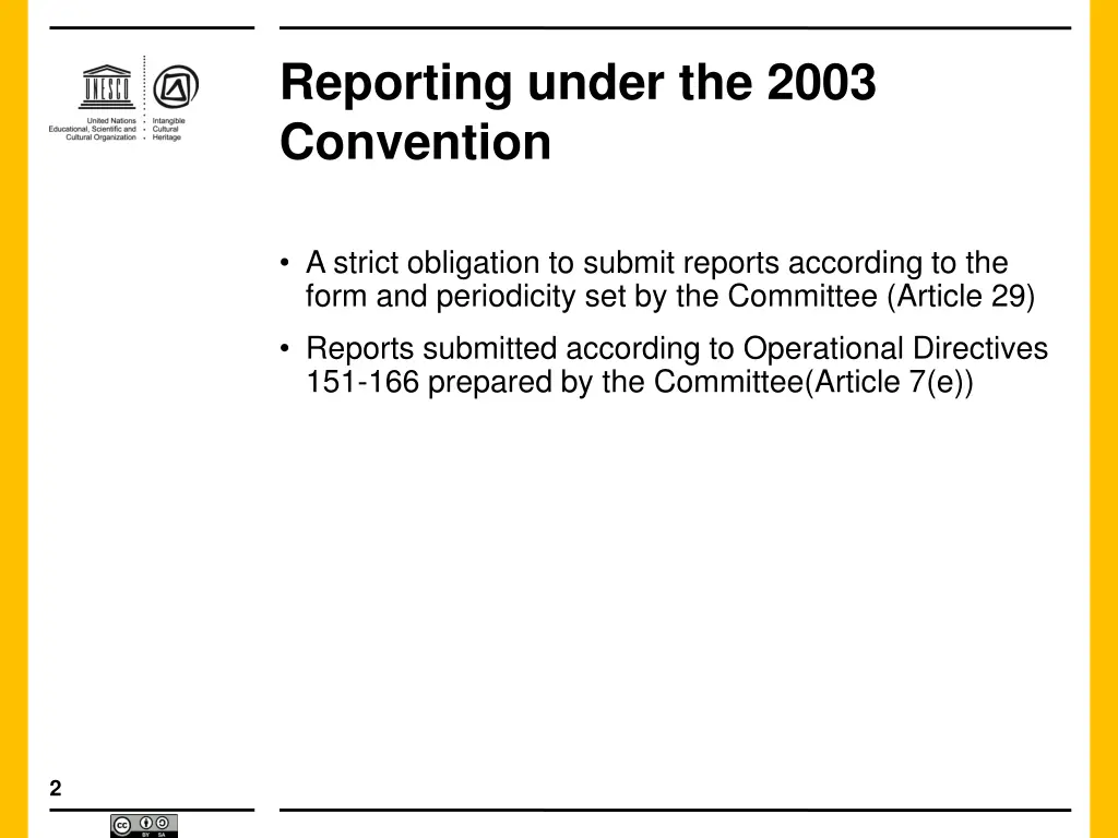 reporting under the 2003 convention