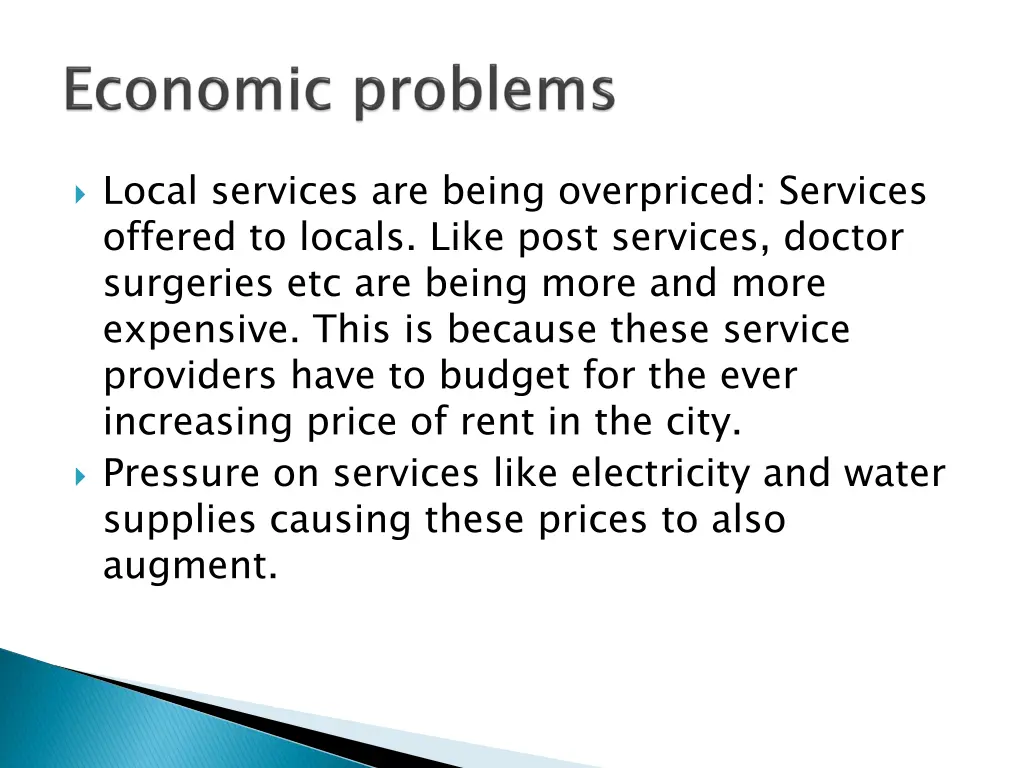 local services are being overpriced services