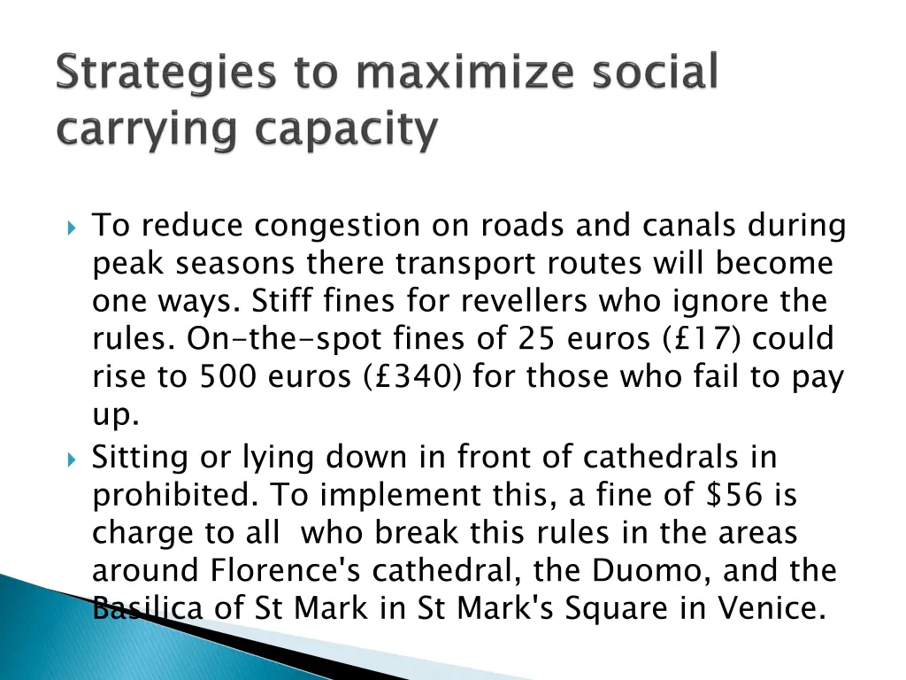 to reduce congestion on roads and canals during