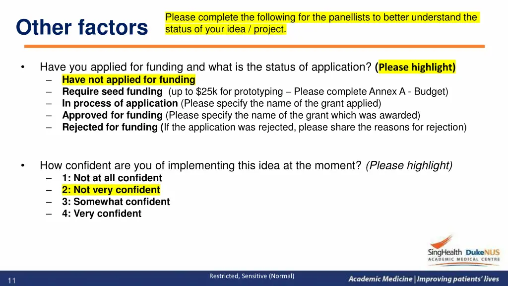 please complete the following for the panellists