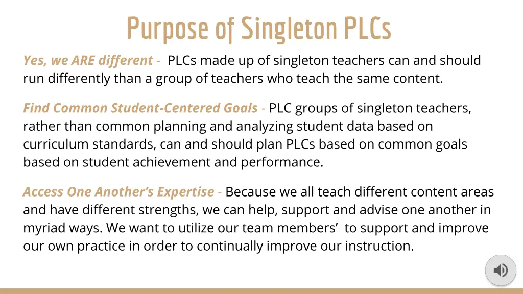 purpose of singleton plcs yes we are different