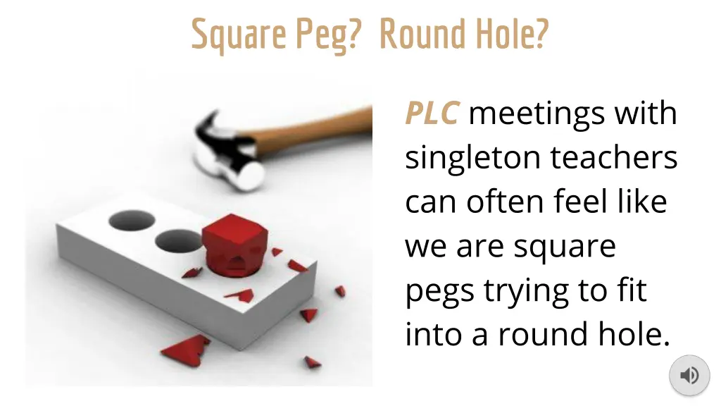 square peg round hole