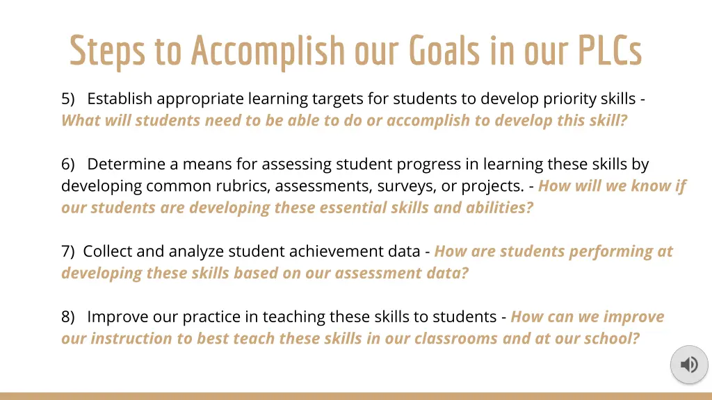 steps to accomplish our goals in our plcs