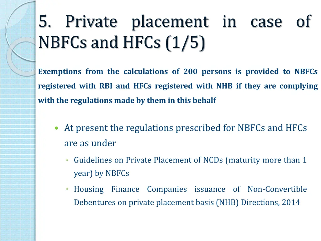 5 private placement in case of nbfcs and hfcs 1 5