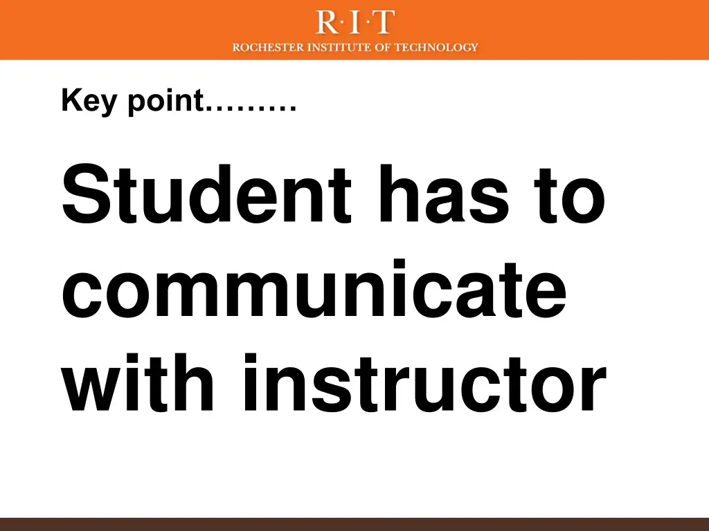 key point student has to communicate with