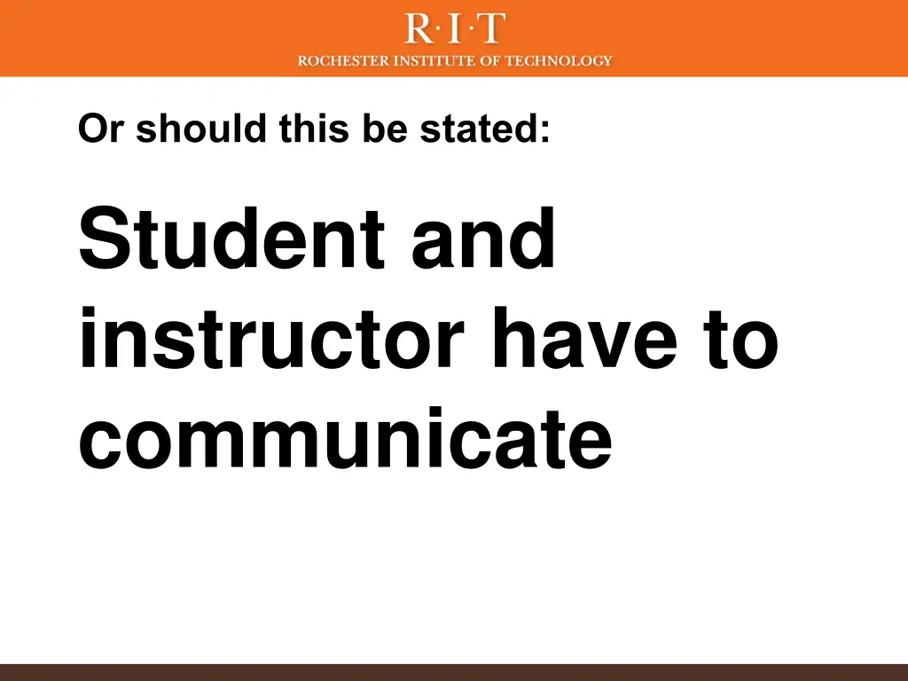 or should this be stated student and instructor