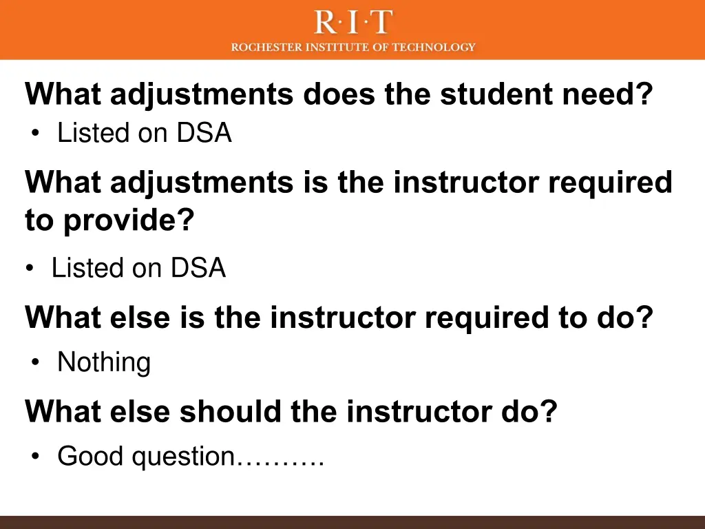 what adjustments does the student need listed