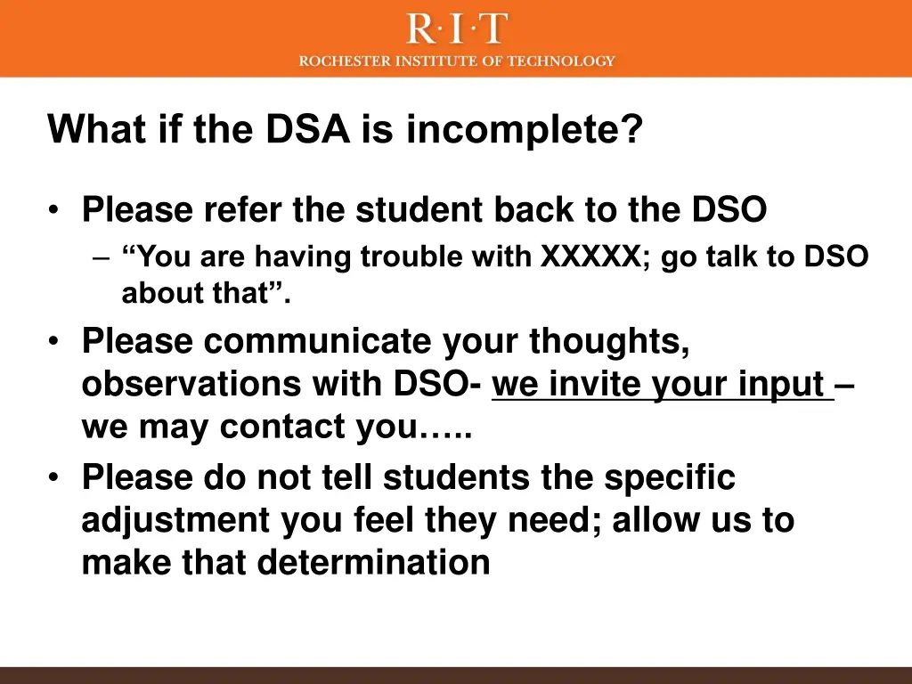 what if the dsa is incomplete