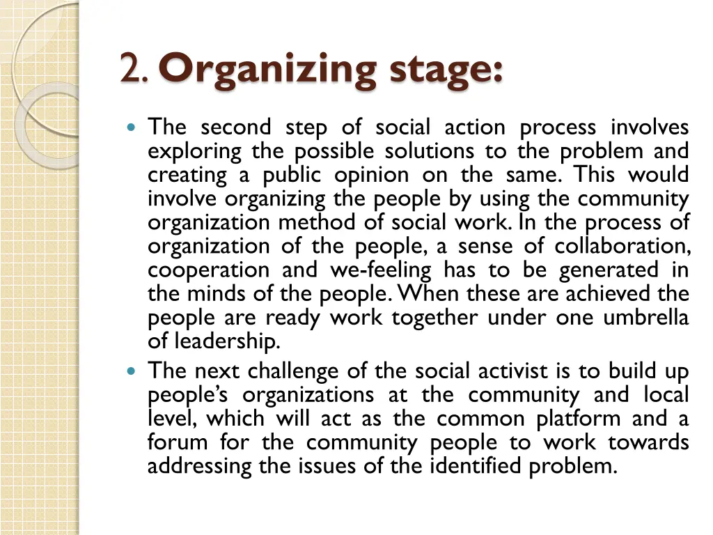 2 organizing stage