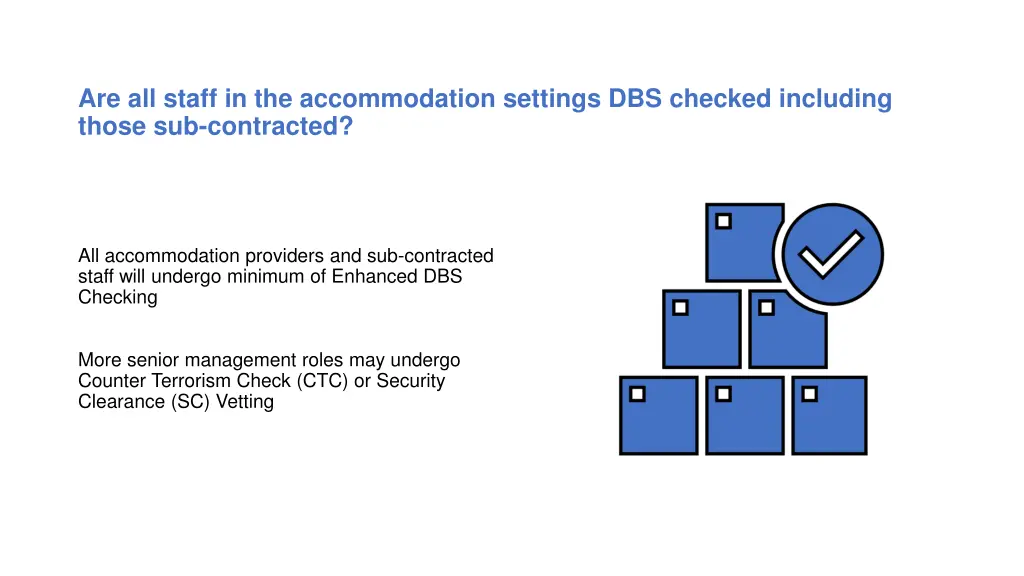 are all staff in the accommodation settings