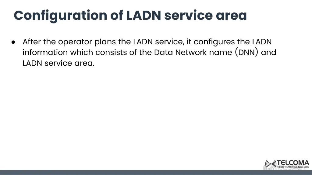 configuration of ladn service area