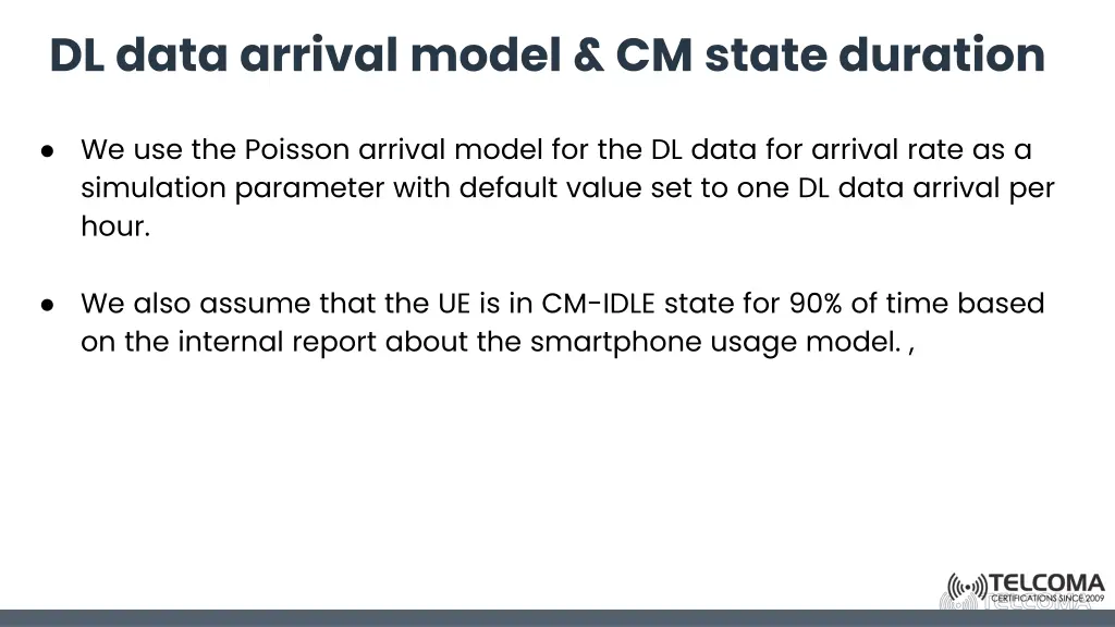 dl data arrival model cm state duration