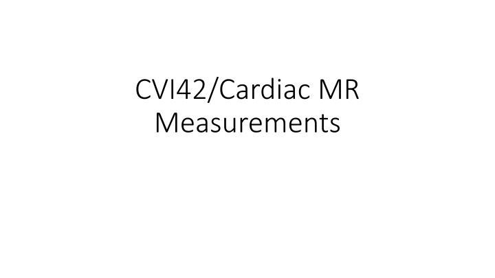 cvi42 cardiac mr measurements