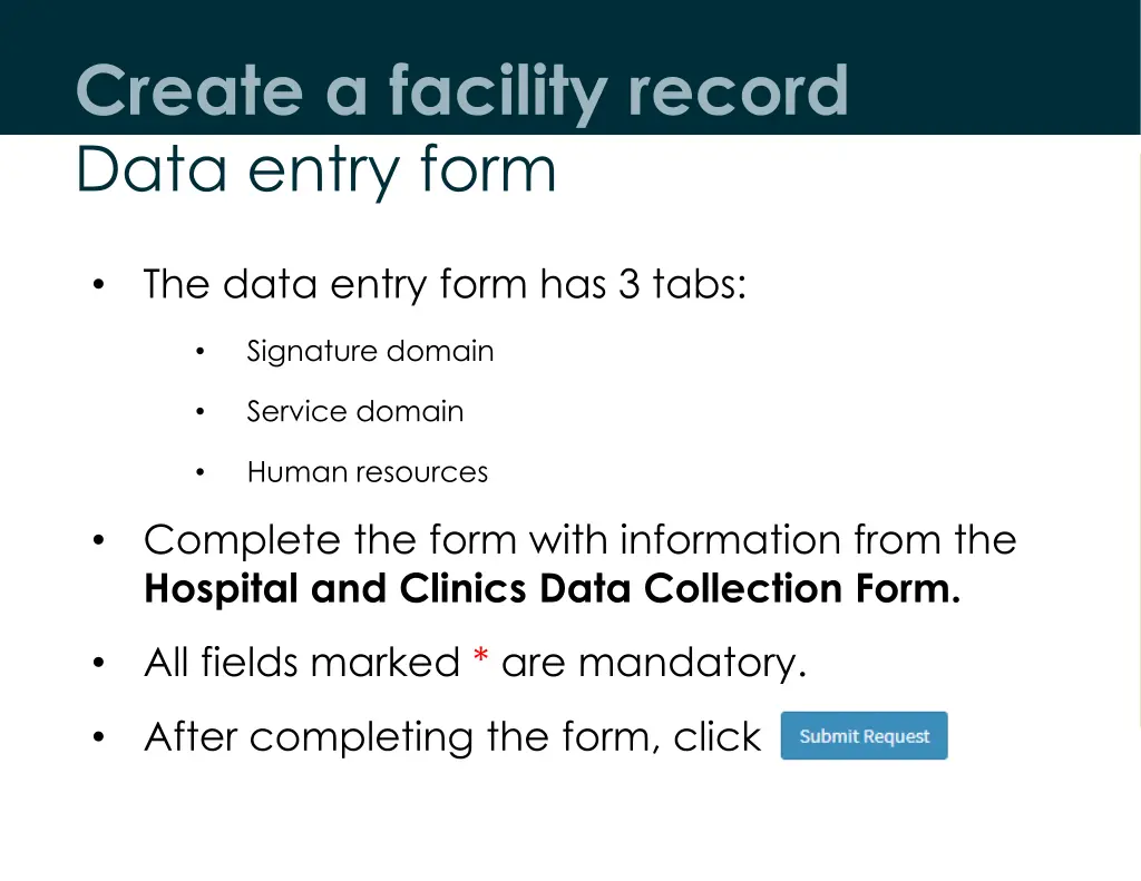 create a facility record data entry form 1