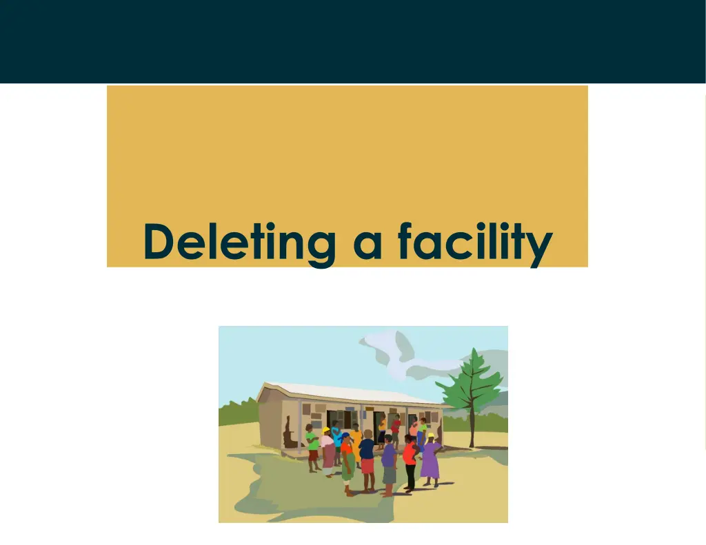 deleting a facility