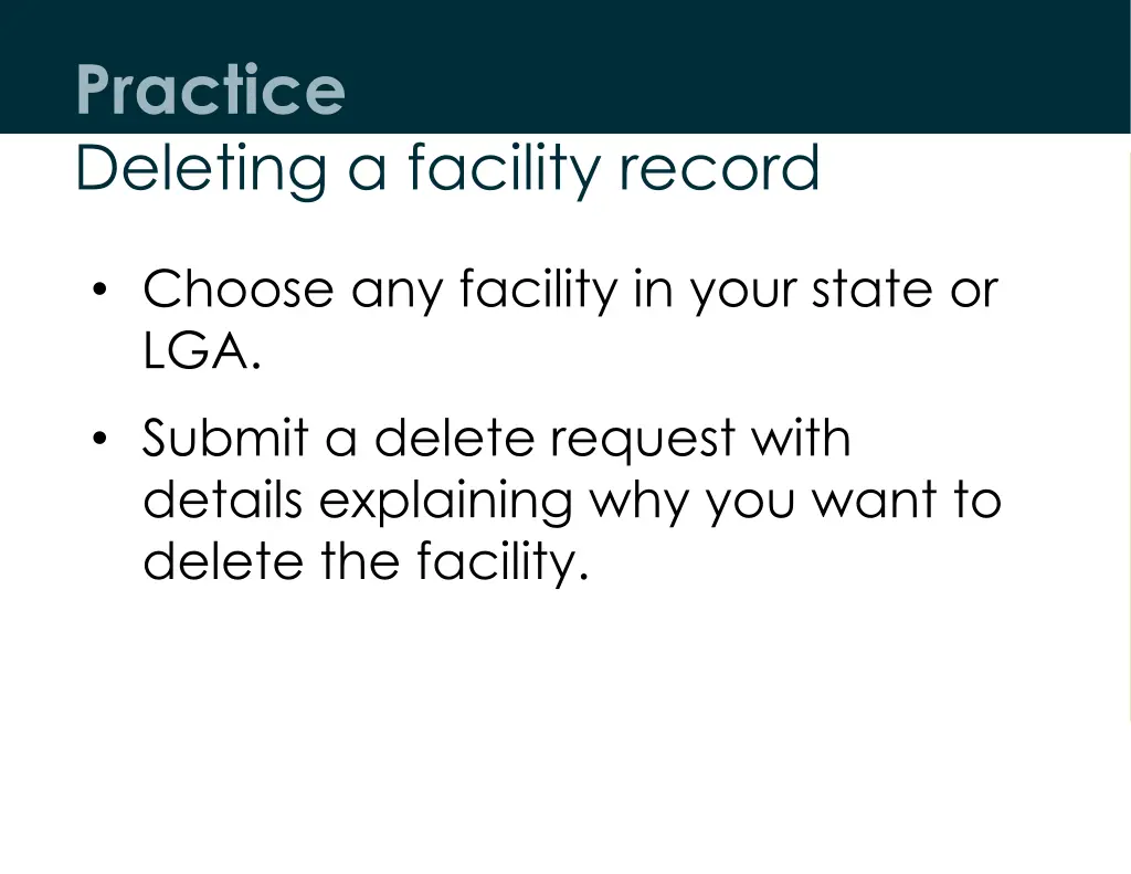 practice deleting a facility record