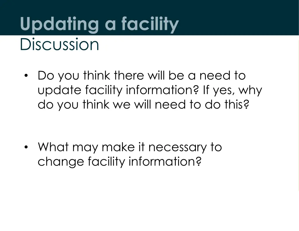 updating a facility discussion