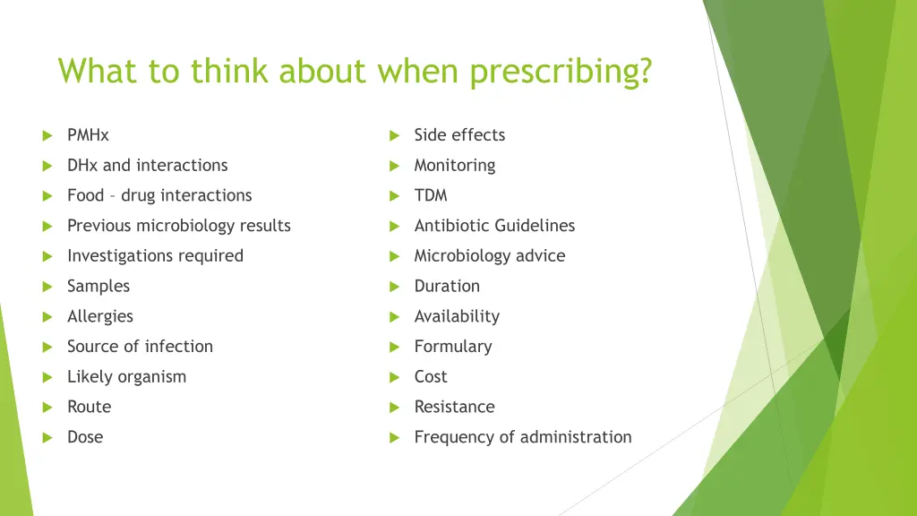 what to think about when prescribing