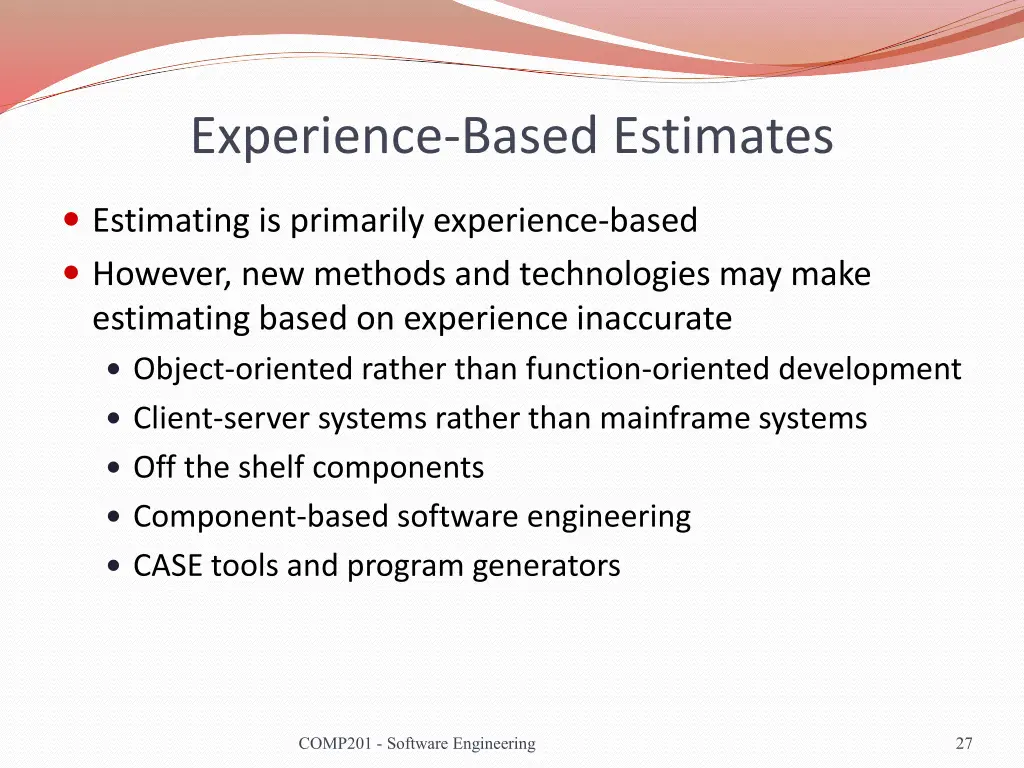 experience based estimates