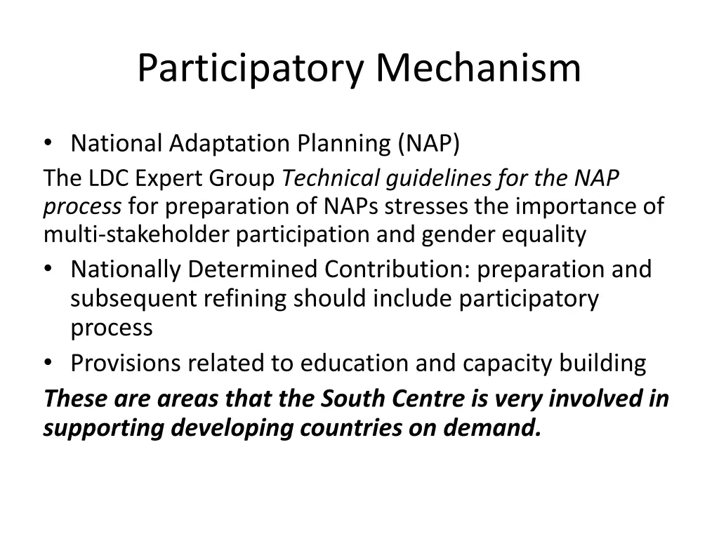 participatory mechanism