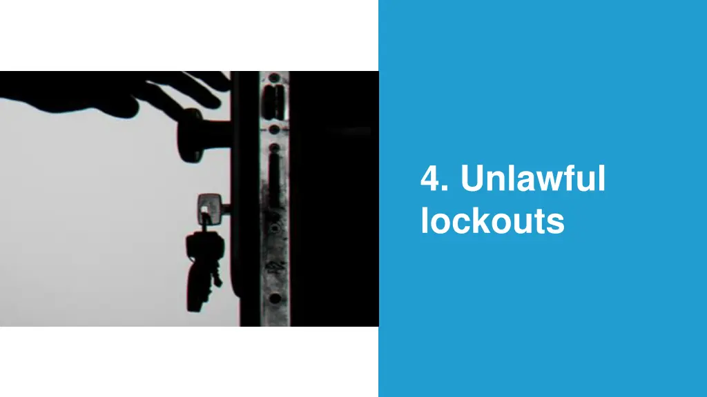 4 unlawful lockouts